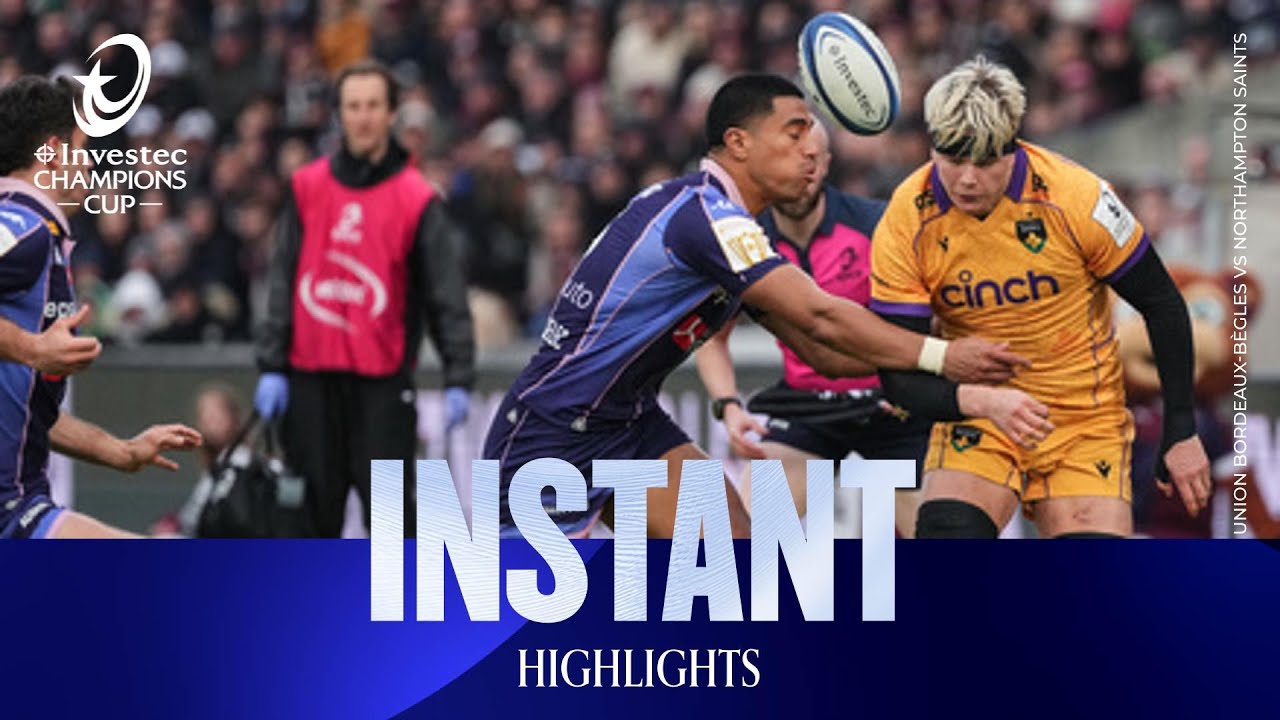 Dominant Display |&nbsp;Union Bordeaux B&egrave;gles v&nbsp;Northampton Saints | Investec Champions Cup Highlights