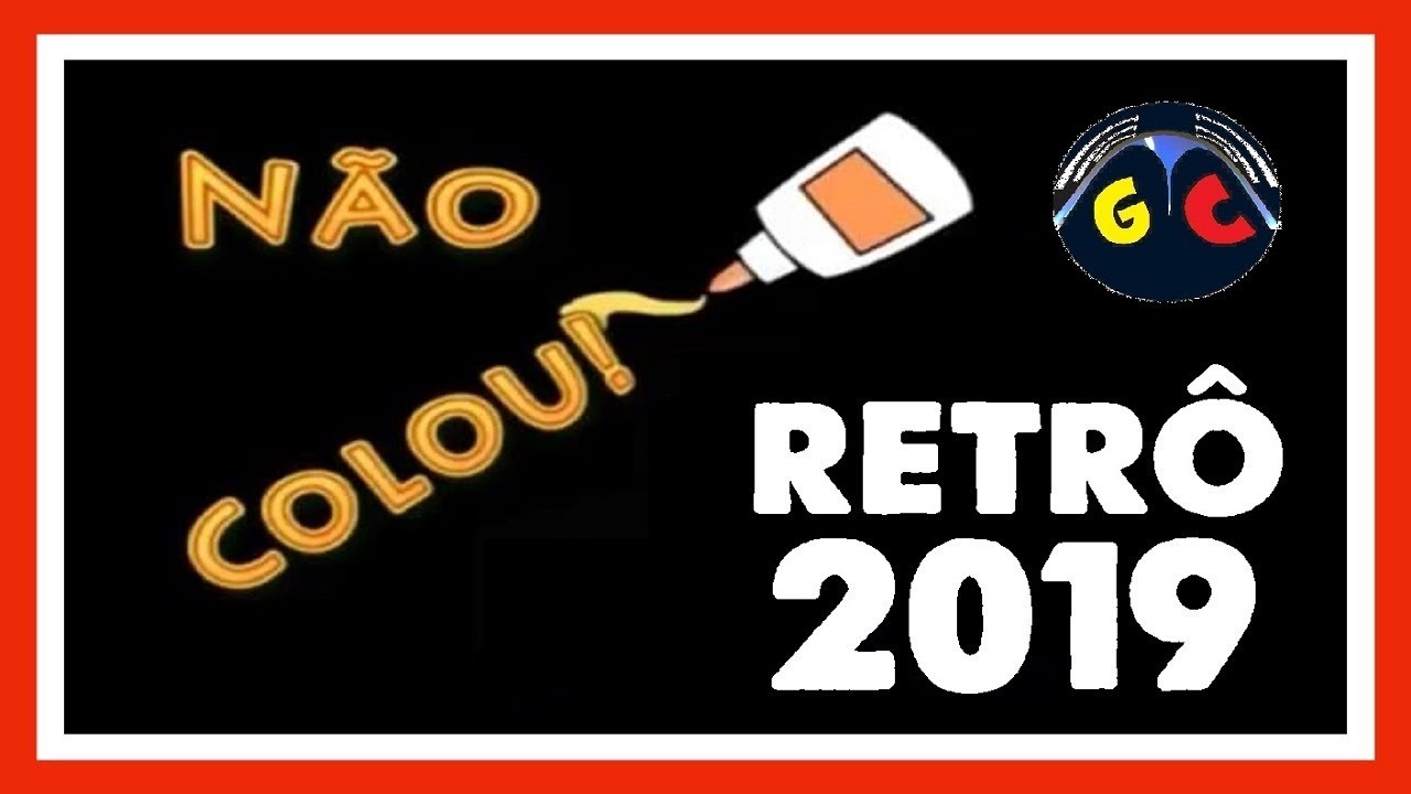 ESPECIAL NÃO COLOU | #Retrô2019 | #GeraçãoCarnaval