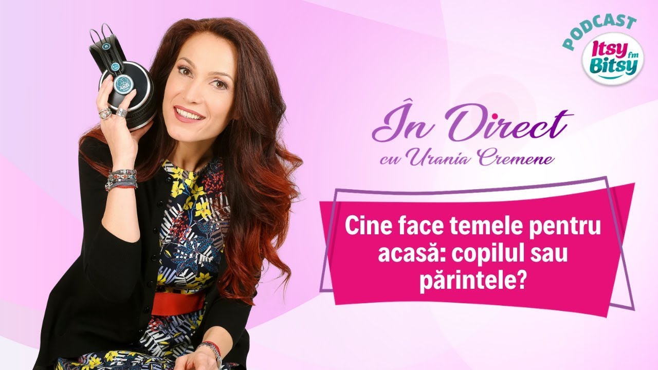 Cine face temele pentru acasa: copilul sau parintele? | In direct cu Urania Cremene