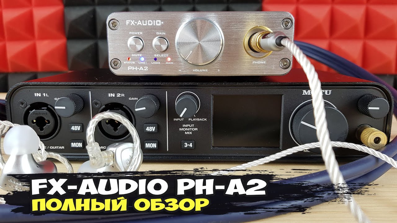 FX-Audio PH-A2: реально мощный усилитель для наушников