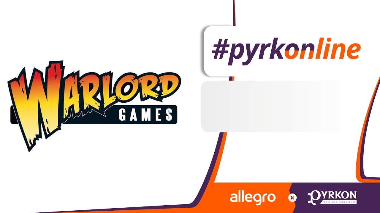 Jak Powstają gry bitewne-spotkanie live z ekipą Warlord Games