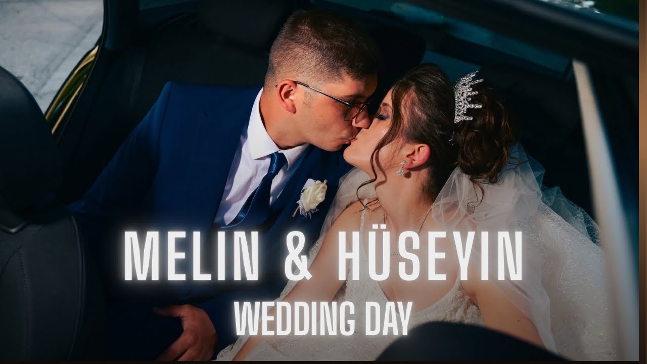Melin & Hüseyin - WEDDİNG DAY | 30.08.2025 |