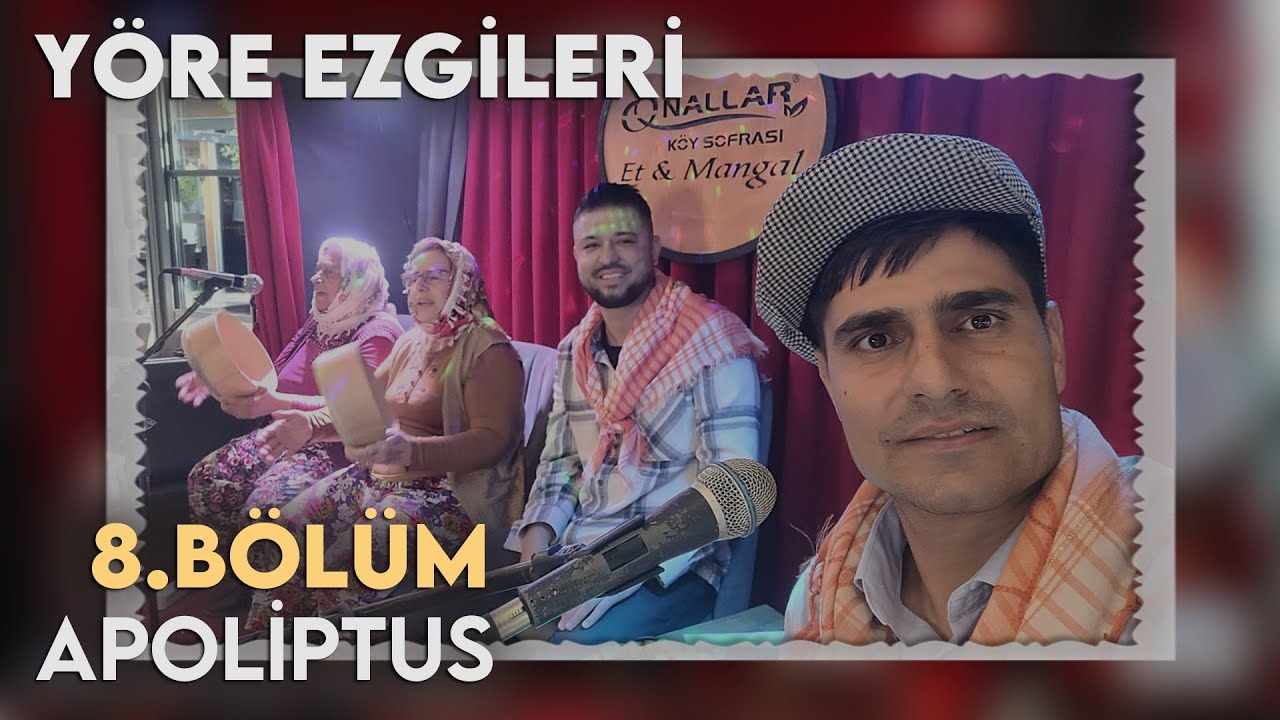 İsmail Peynirci İle Yöre Ezgileri 8.Bölüm (Apoliptus) Önallar Köy Sofrası