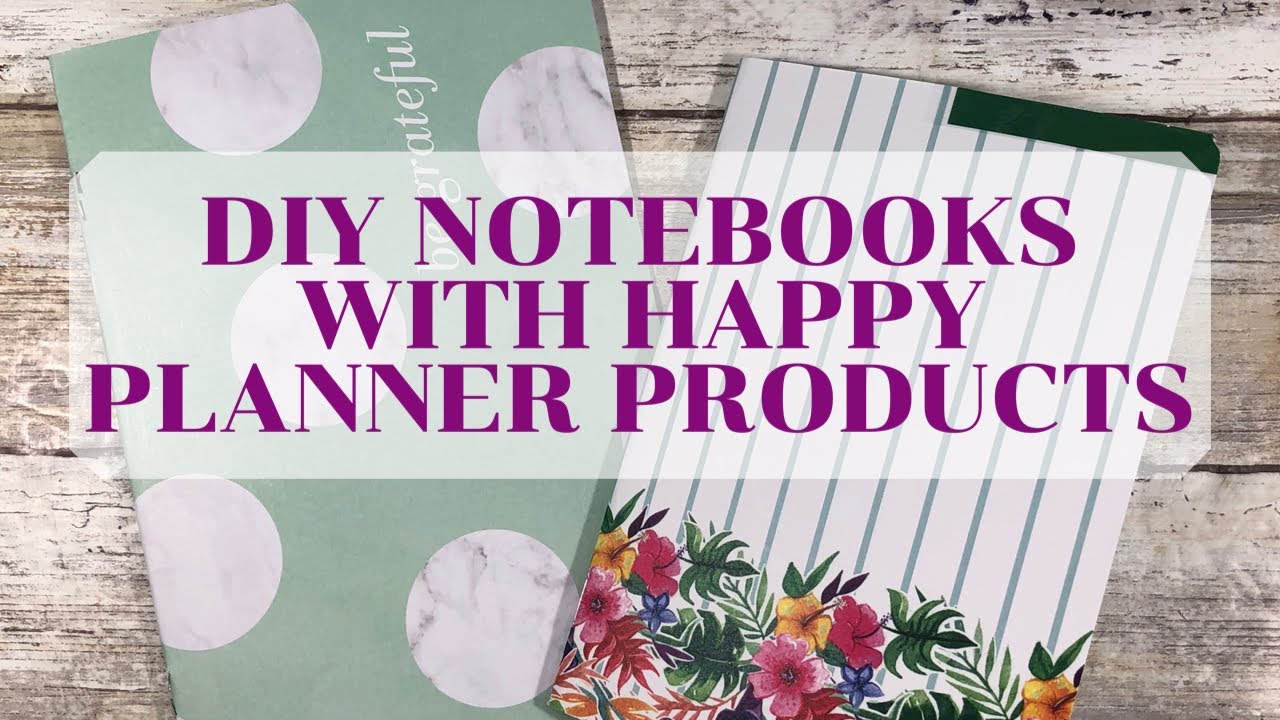 DIY Notebooks with Happy Planner Products | Traveler's Notebooks