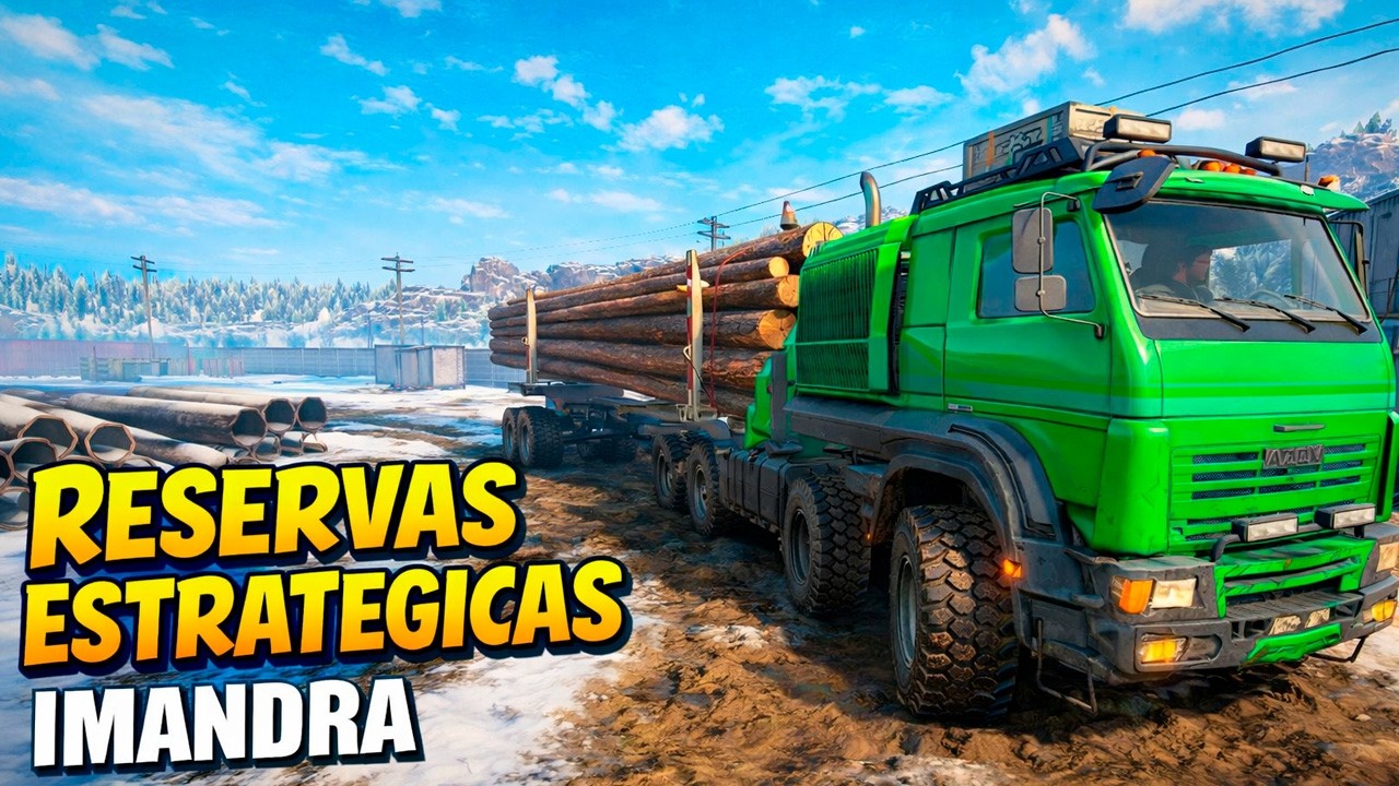 Reservas estrategicas - IMANDRA | #snowrunner