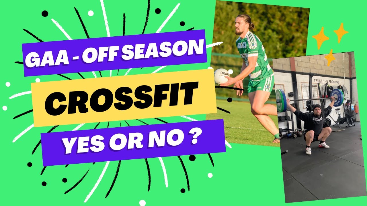 GAA & CROSSFIT ?