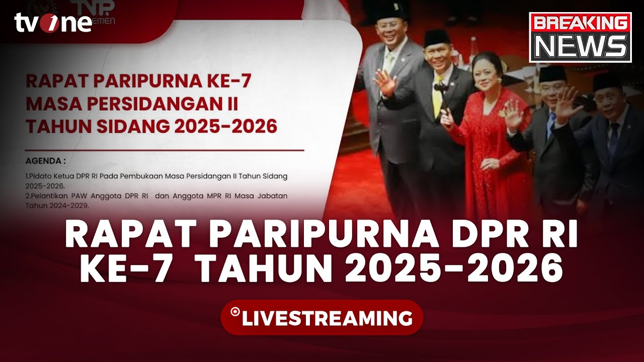 [BREAKING NEWS] RAPAT PARIPURNA DPR RI KE-7 MASA PERSIDANGAN II TAHUN SIDANG 2025-2026 | tvOne