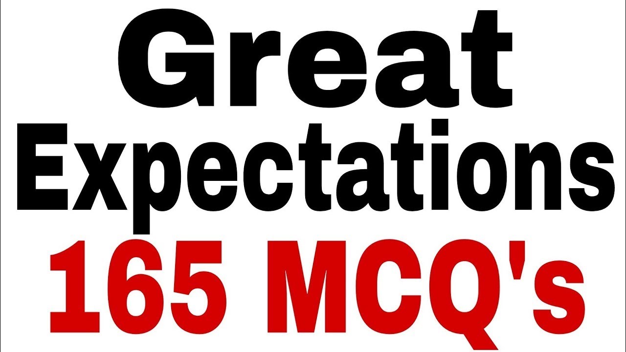 Great Expectations MCQs I Great Expectations Quiz l MCQs on Great Expectations l English Lectureship