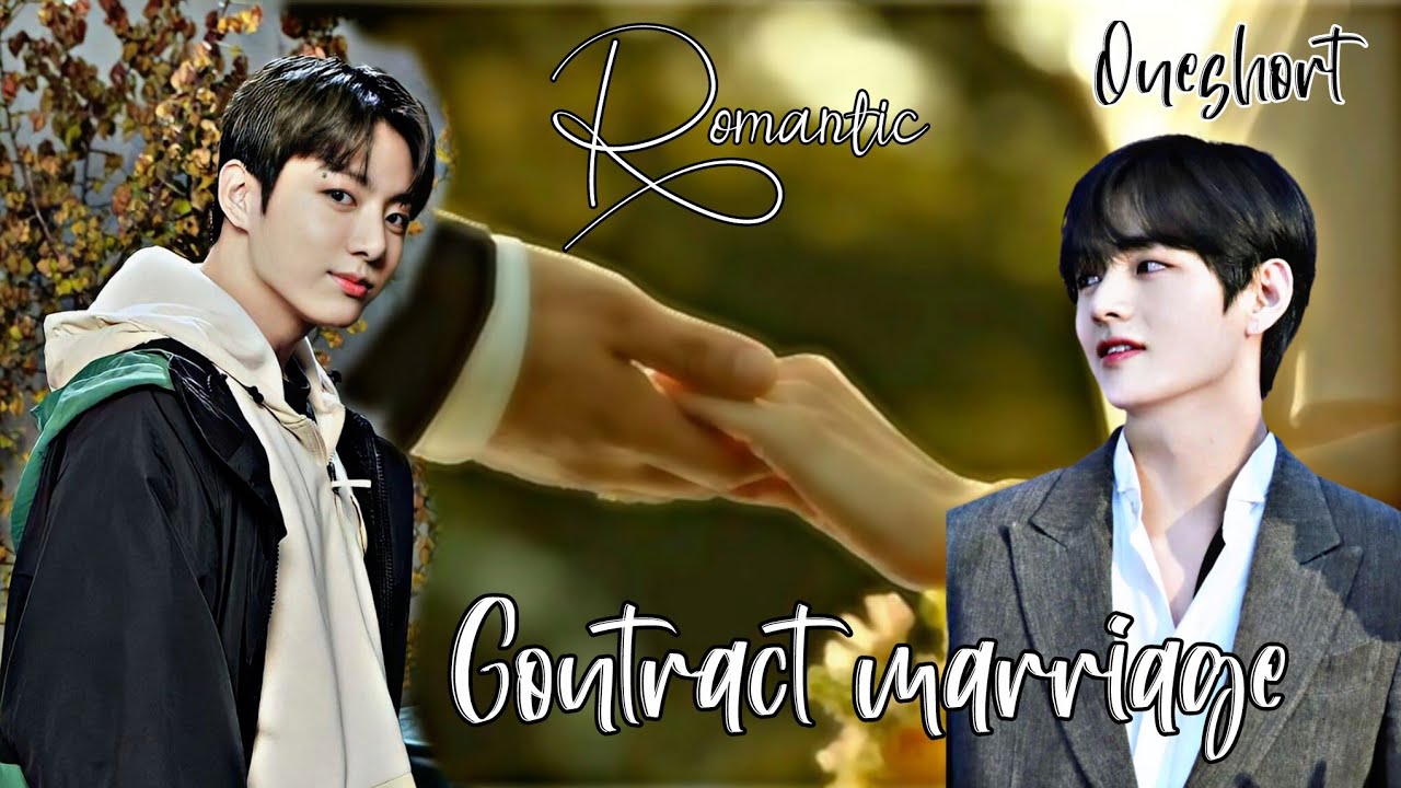 Contract marriage 🙈[ taekook oneshort 🎧] romantic love story 💜 @btskingdreamers #taekook #bts