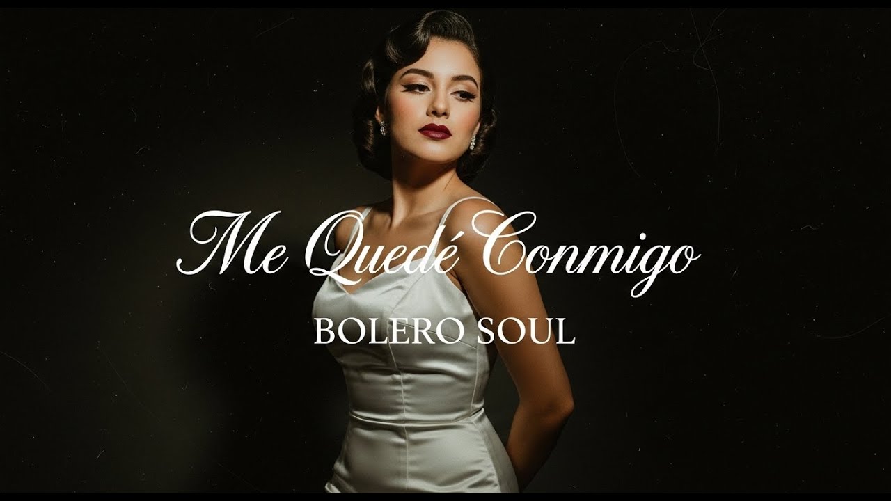 Me Quedé Conmigo 💔 Bolero Soul