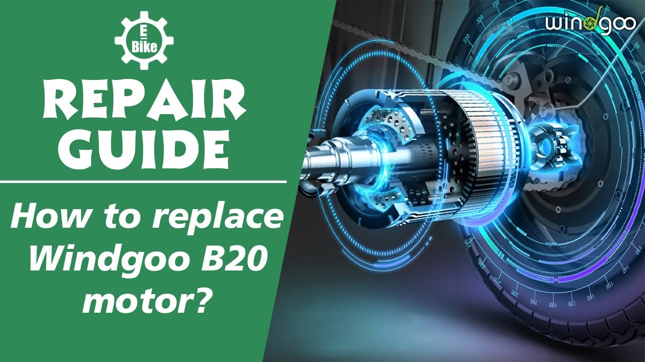 Electric Bicycle Repair Guide | How to replace Windgoo B20 E-bike motor