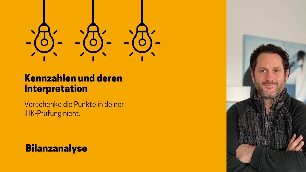 Kennzahlen und deren Interpretation. Die Bilanzanalyse ist ein wichtiger Teilbereich deiner Prüfung.