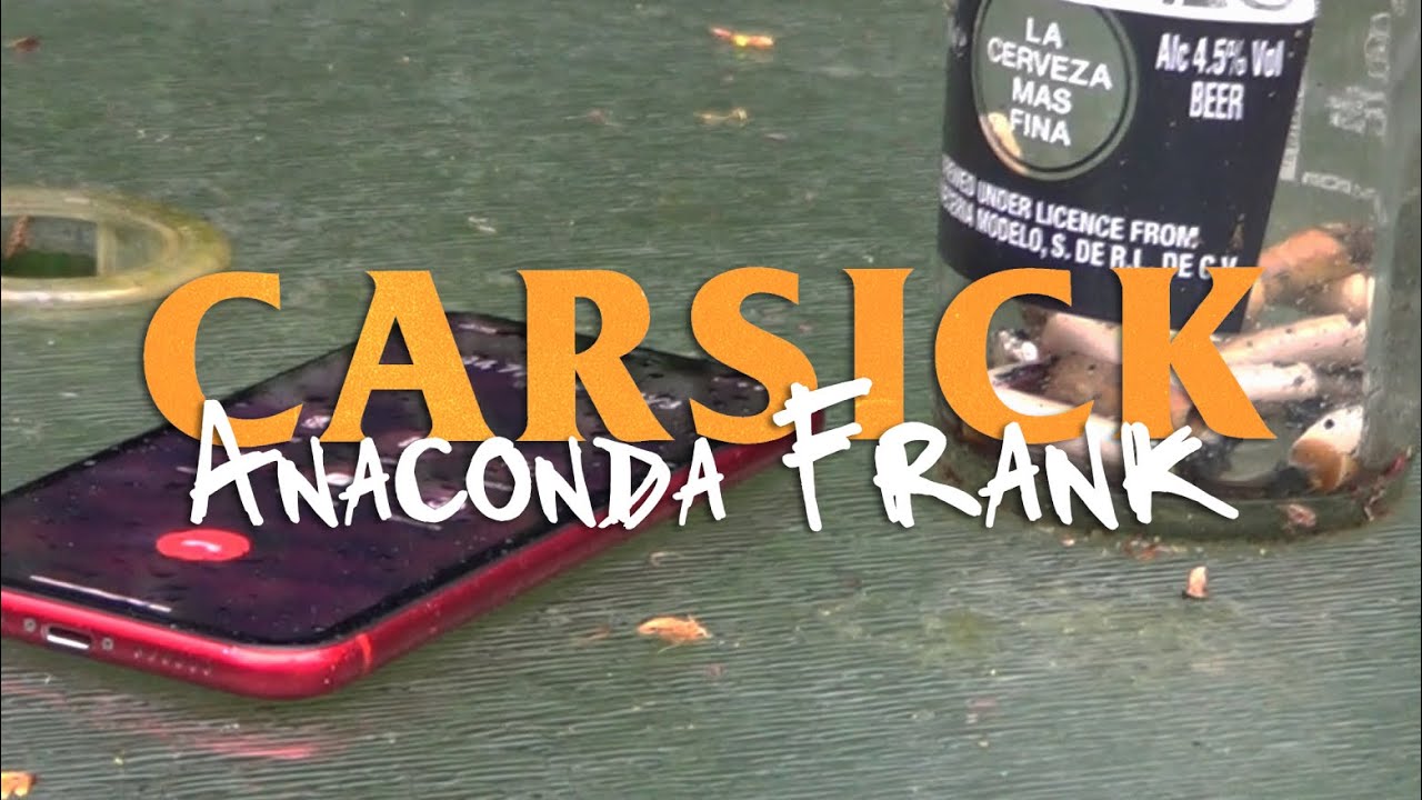 CARSICK - Anaconda Frank (Official Music Video)