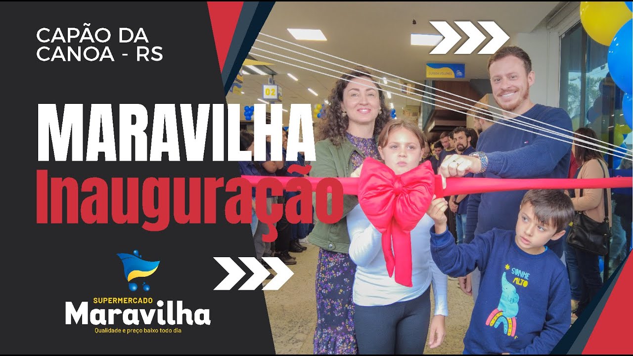 Maravilha - Inauguração