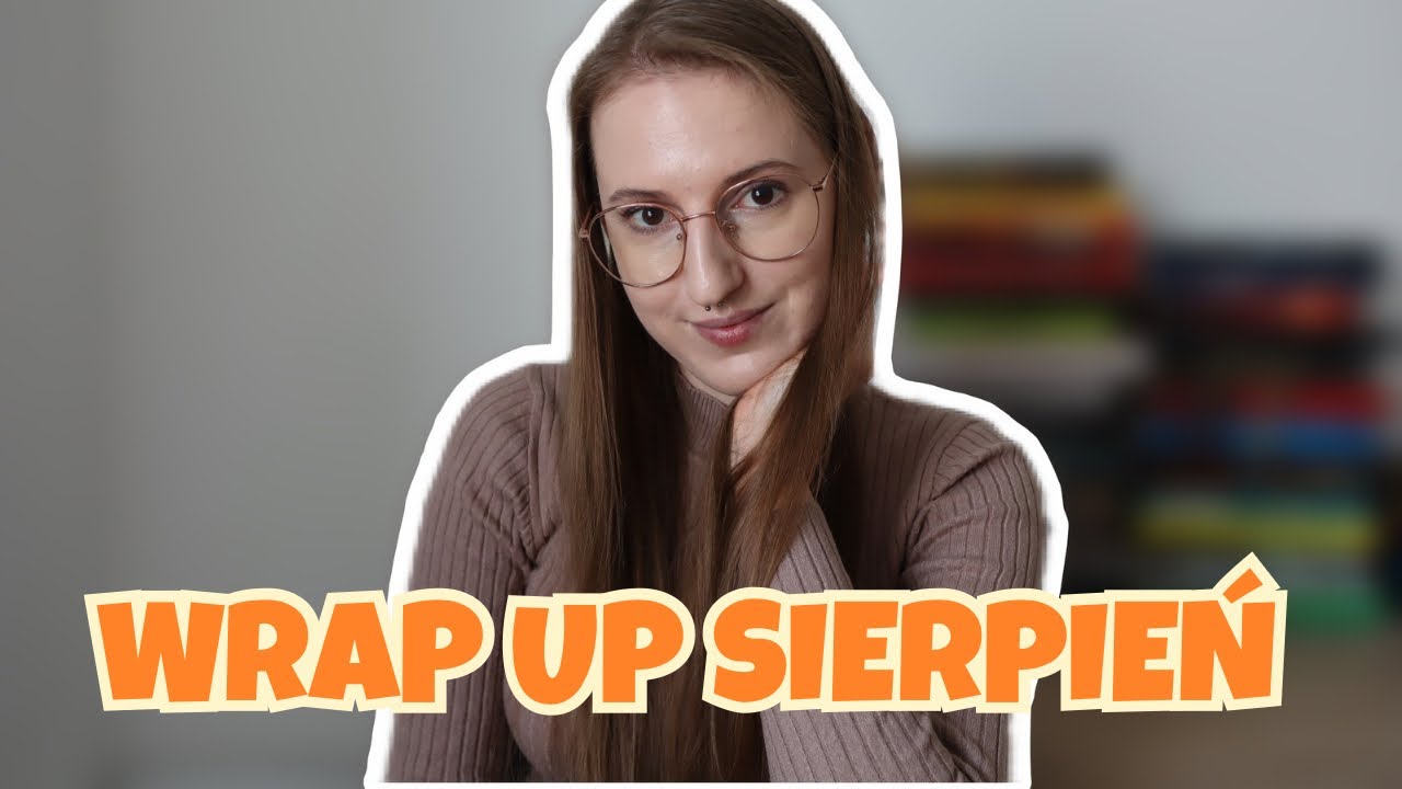 PRZECZYTANE a raczej PRZESŁUCHANE w SIERPNIU🌞🎧 | WRAP UP- podsumowanie czytelnicze 📚