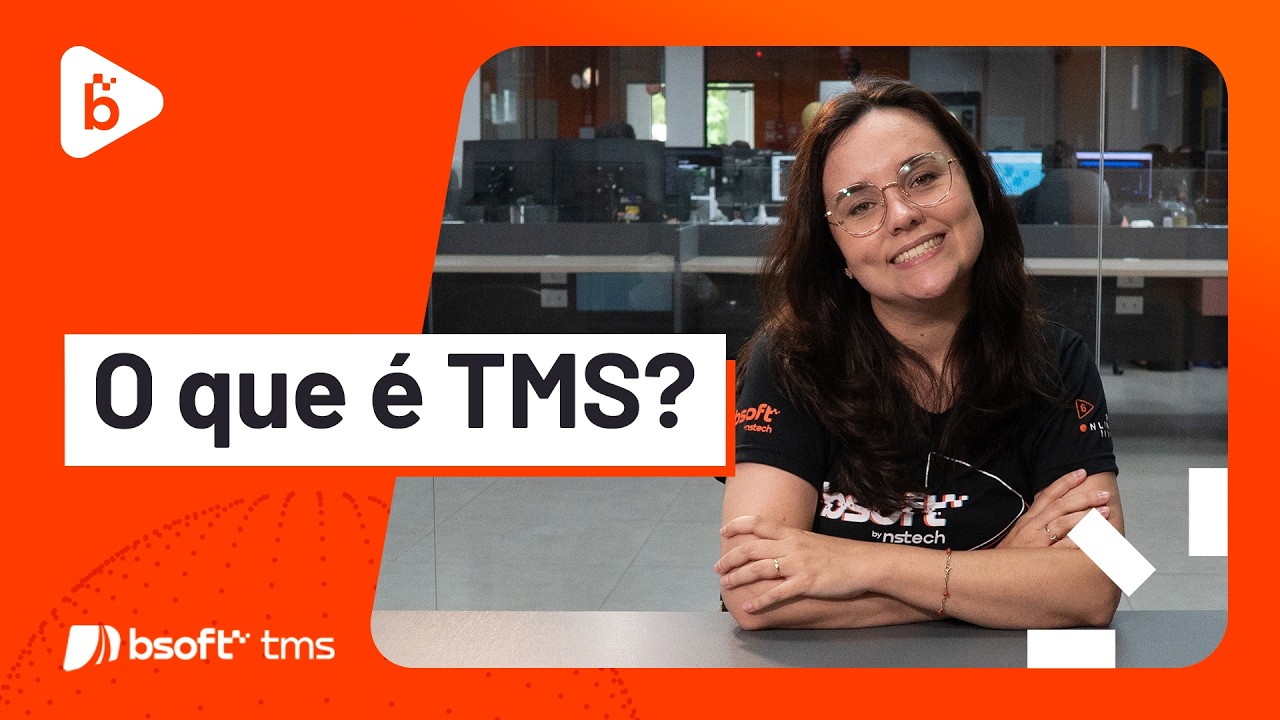 O que é TMS? Saiba como funciona um Sistema de Gerenciamento de Transporte