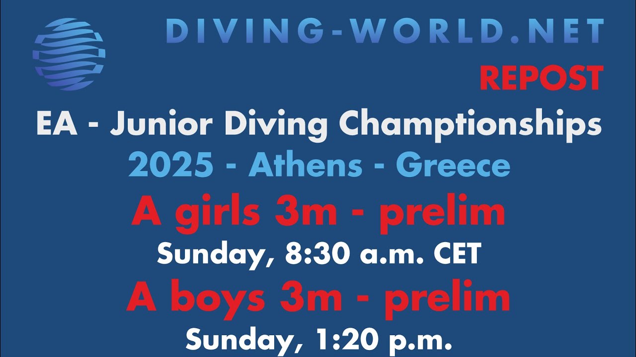 2025 EA Junior  Diving Championships -  A girls 3m / A boys platform - PRELIMS