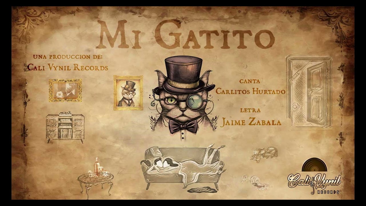 Mi Gatito - Carlitos Hurtado / Versión Completa