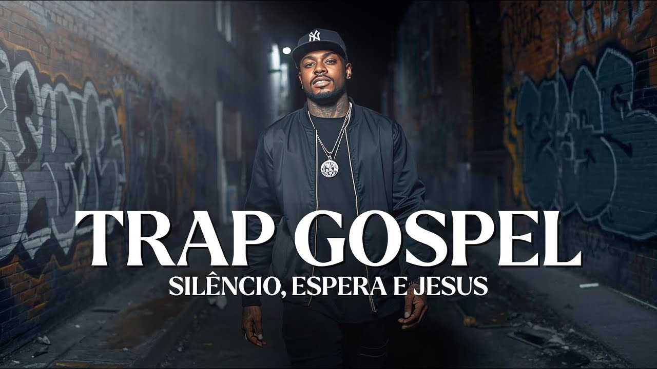 Trap Gospel de Intimidade com Deus | Sil&ecirc;ncio, Espera e Jesus | F&eacute; que Permanece