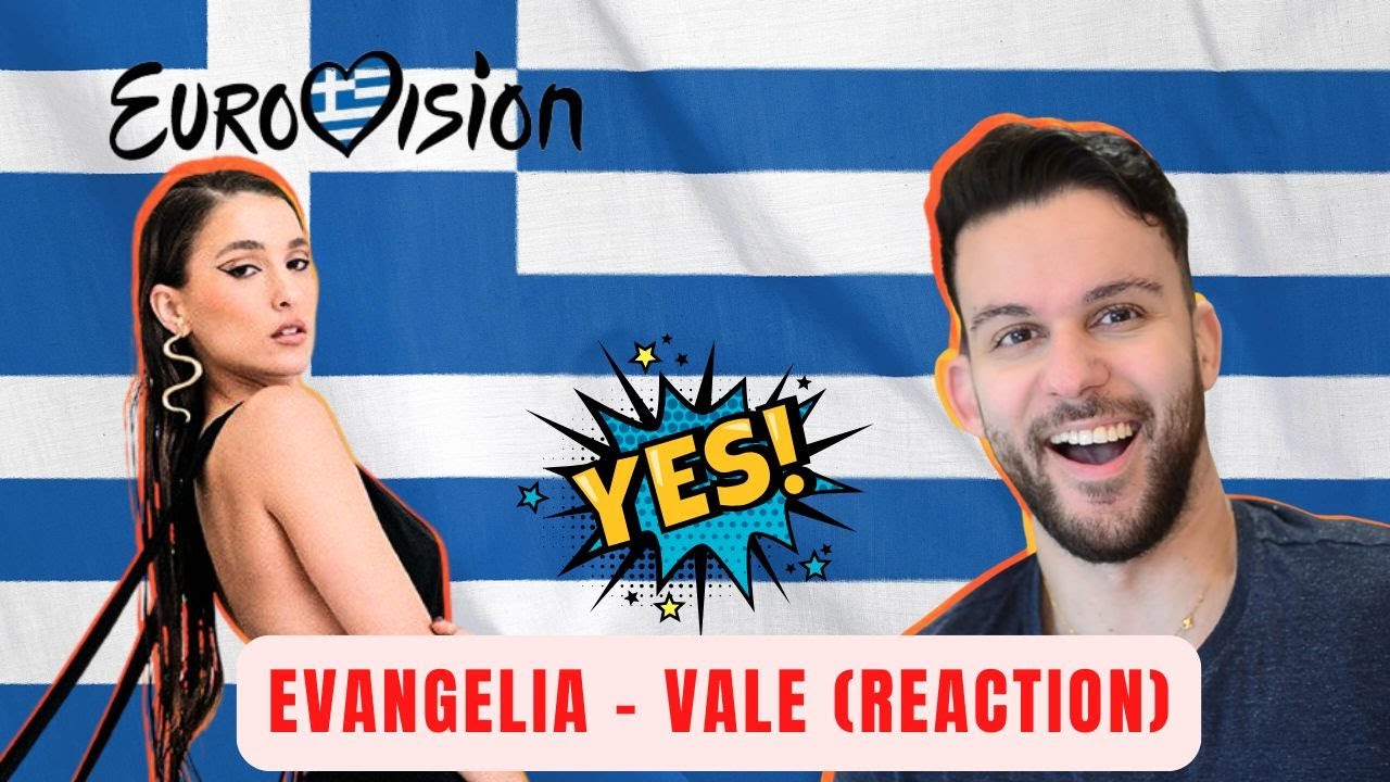WILL EVANGELIA REPRESENT GREECE ON EUROVISION - VALE (REACTION)