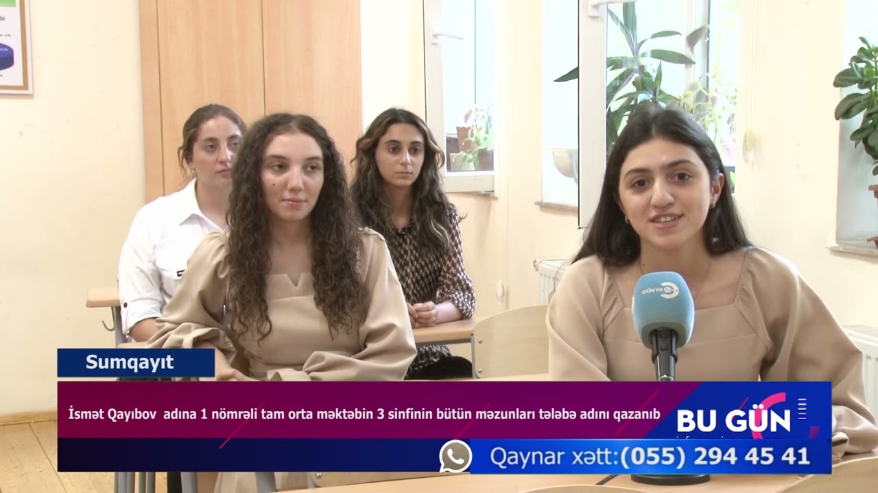 Sumqayıt şəhər 1 nömrəli tam orta məktəbin 3 sinfinin bütün məzunları tələbə adını qazanıb