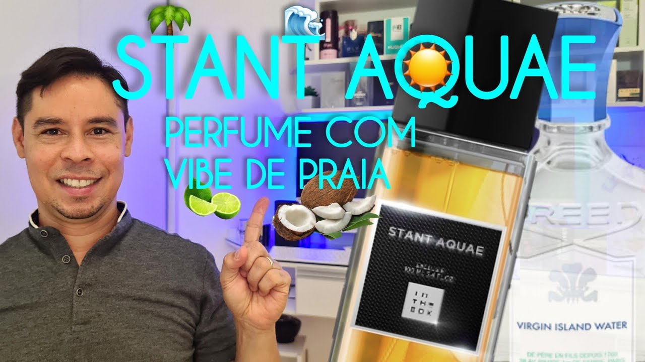 STANT AQUAE 🥥🍋 IN THE BOX PERFUMES 😎  RESENHA COMPLETA