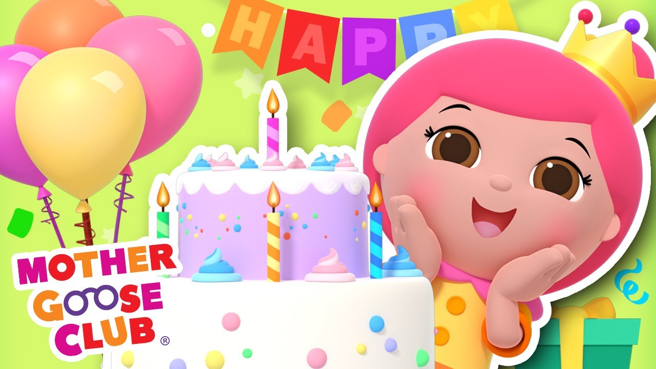 Happy Birthday to You | Mother Goose Club Cartoons #NurseryRhymes