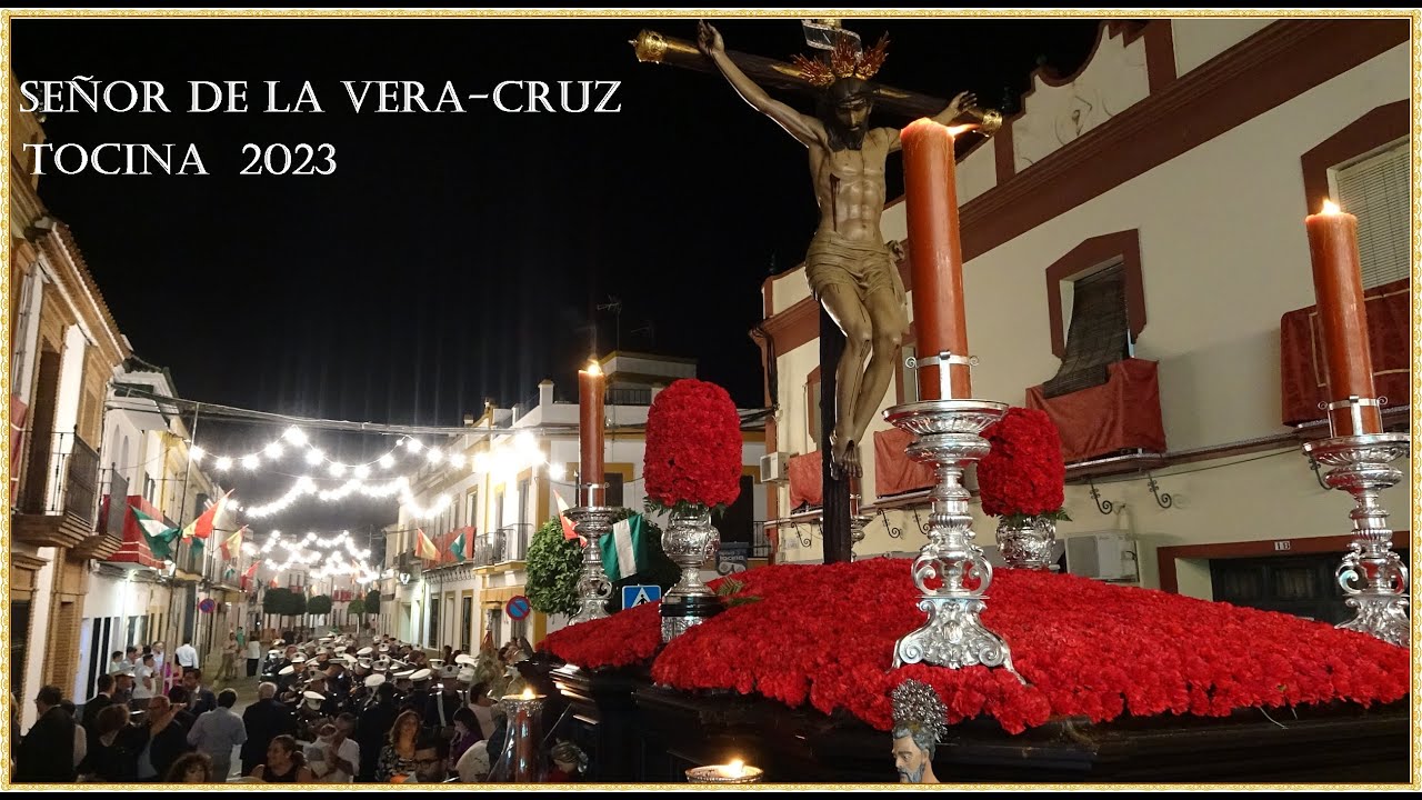4K - STMO CRISTO DE LA VERA - CRUZ (SEGUNDA PARTE) TOCINA 2023