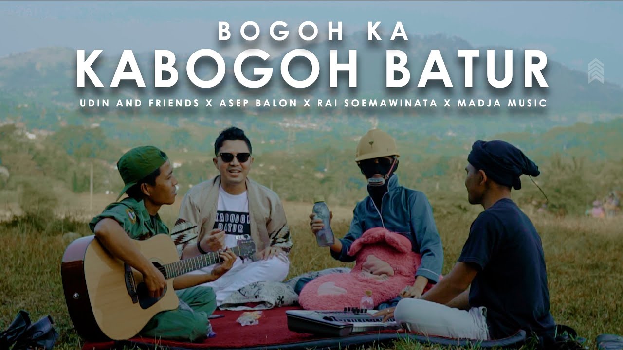 KABOGOH BATUR - UDIN AND FRIENDS Feat. ASEP BALON, RAI SOEMAWINATA, & MADJA MUSIC