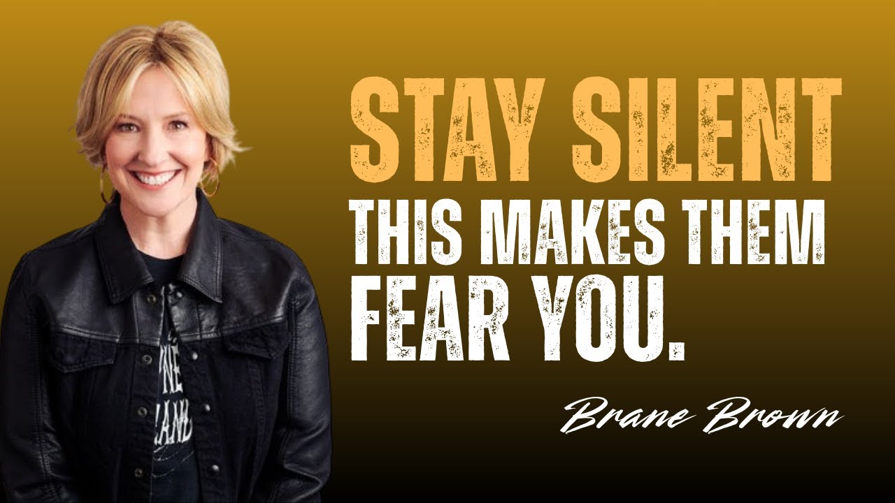 “7 Silent Behaviors That Make Toxic People Fear You | The Power of Staying Quiet”| Brene Brown