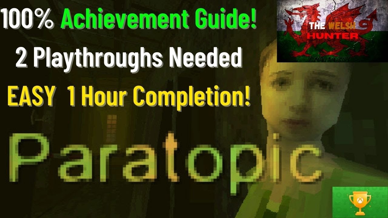 Paratopic - 100% Achievement Guide (2 Playthroughs Needed) *EASY 1 Hour Completion* #Xbox