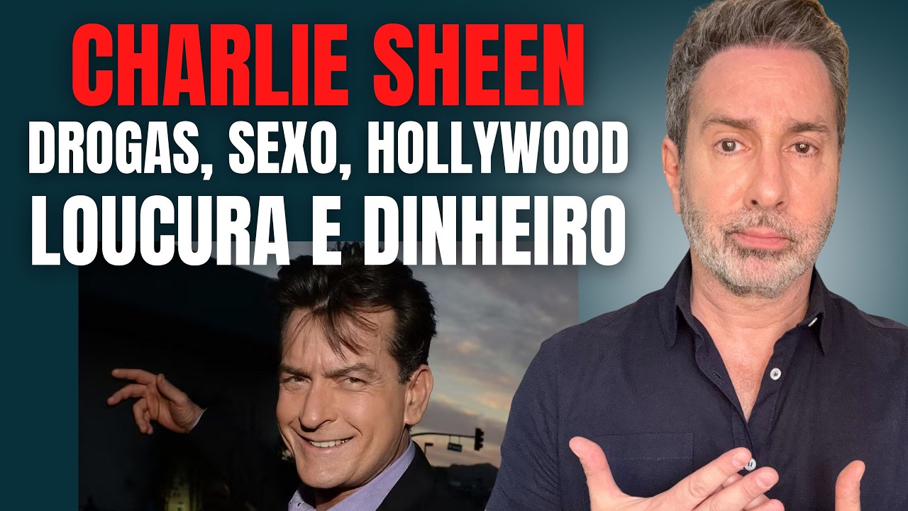 CHARLIE SHEEN - NETFLIX TENTA SALVAR O BAD BOY DE HOLLYWOOD - SEXO, DROGAS, ALCOOL E LOUCURA
