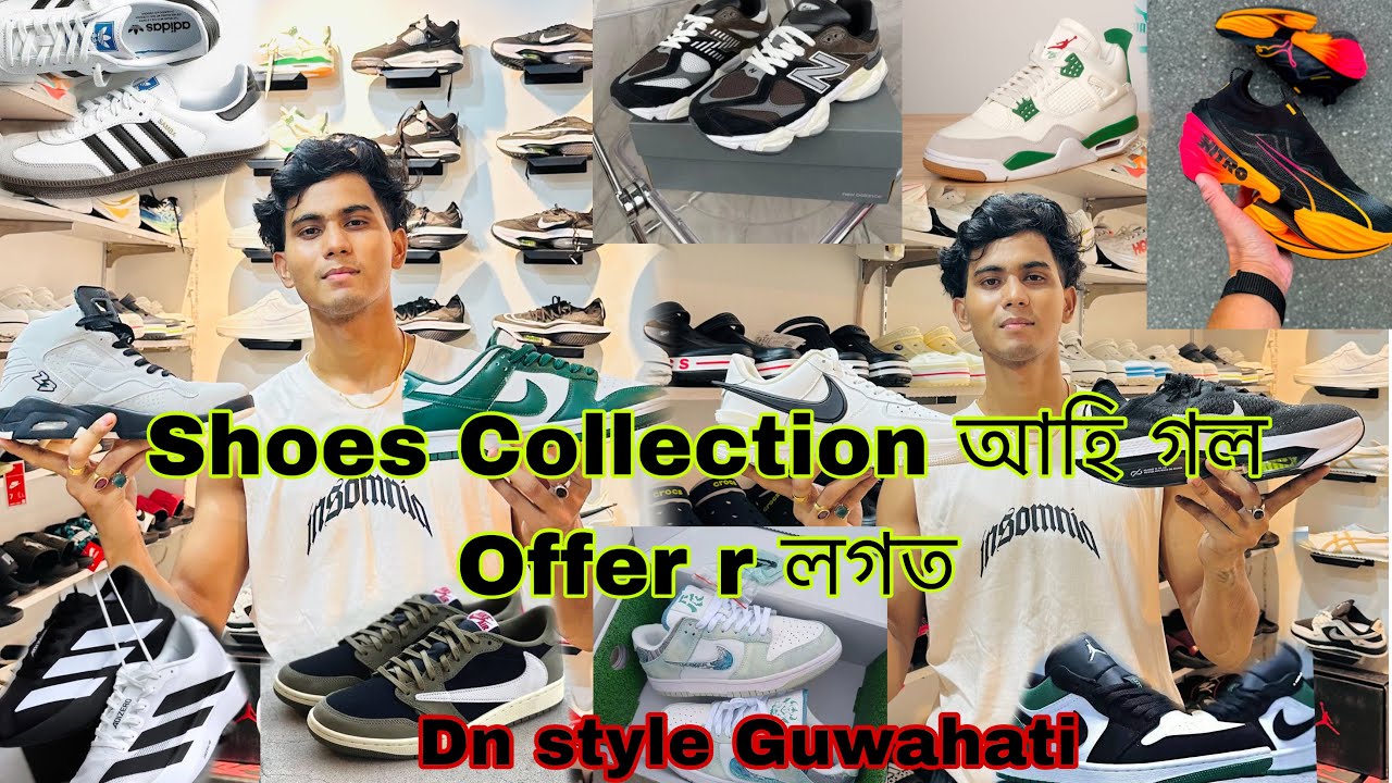 Shoes r Collection আহি গল !! Dn style Guwahati offer soli ase #dnstyle #guwahati 