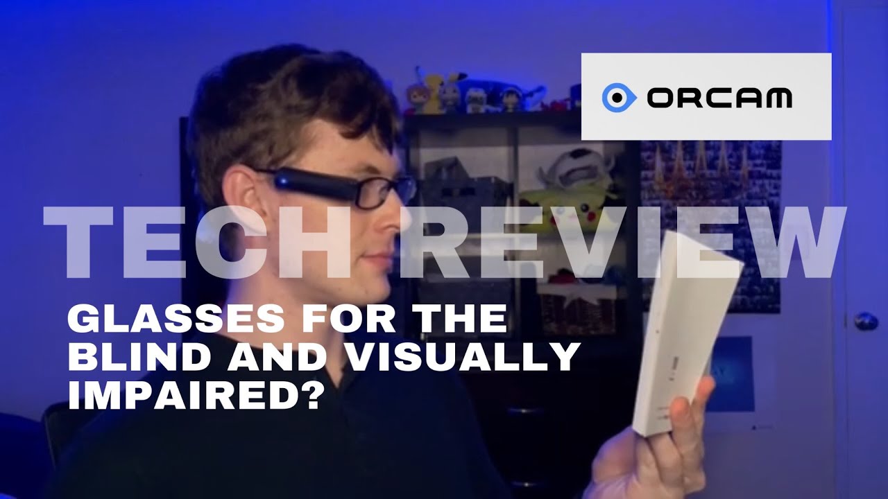 Wearable Smart Camera for the Blind? An Orcam My Eye Review