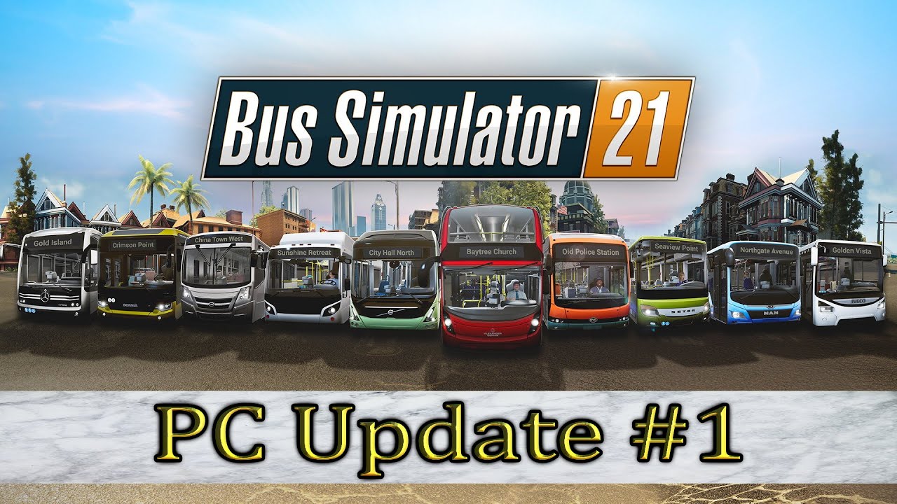 Bus Simulator 21 🚌 Update 1