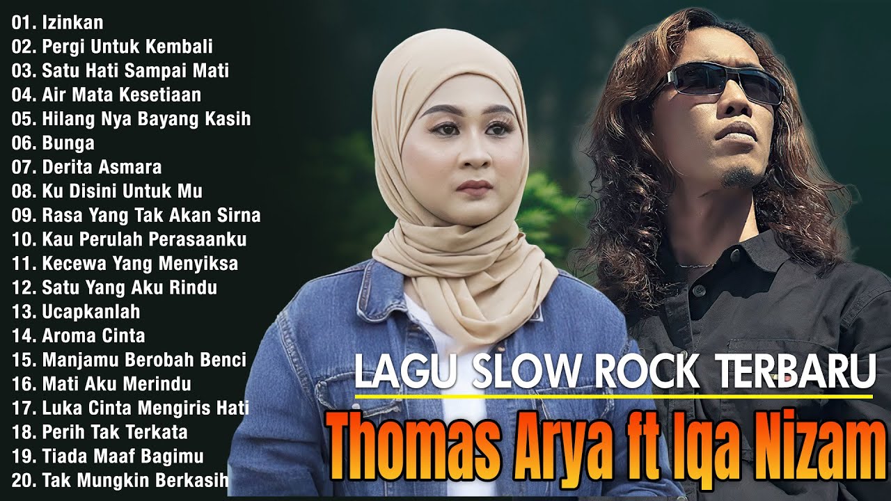 TERBARU! Koleksi Lagu Thomas Arya Feat Iqa Nizam Full Album | Slow Rock Berkelas