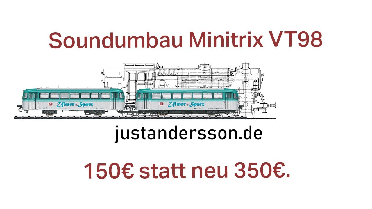 Neueste Technik und Sound für einen alten Minitrix VT98. Einfacher und günstiger Selbstumbau.