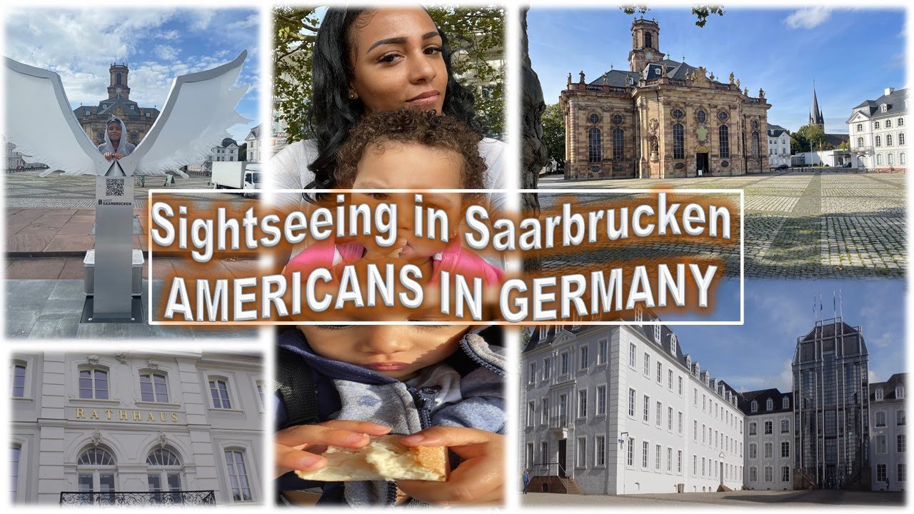 Sightseeing in Saarbrücken | Americans in Germany