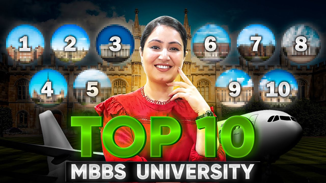 Top 10 Medical Universities For MBBS ABROAD #mbbsabroad #mbbsabroadforindianstudents