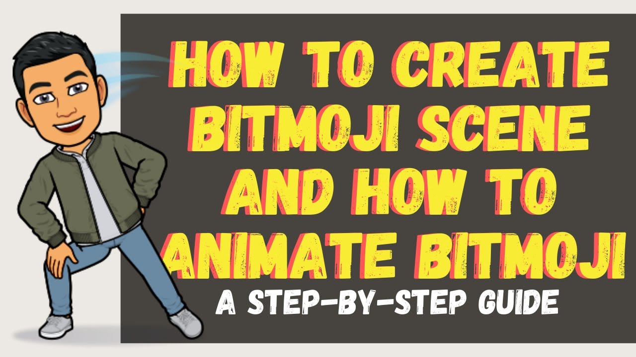 Как создать сцену Bitmoji и как анимировать Bitmoji