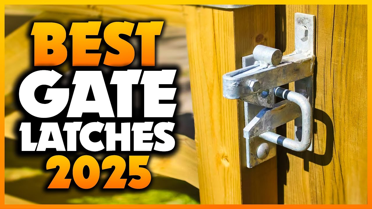 Top 7 Best Gate Latches You can Buy Right Now [2025]