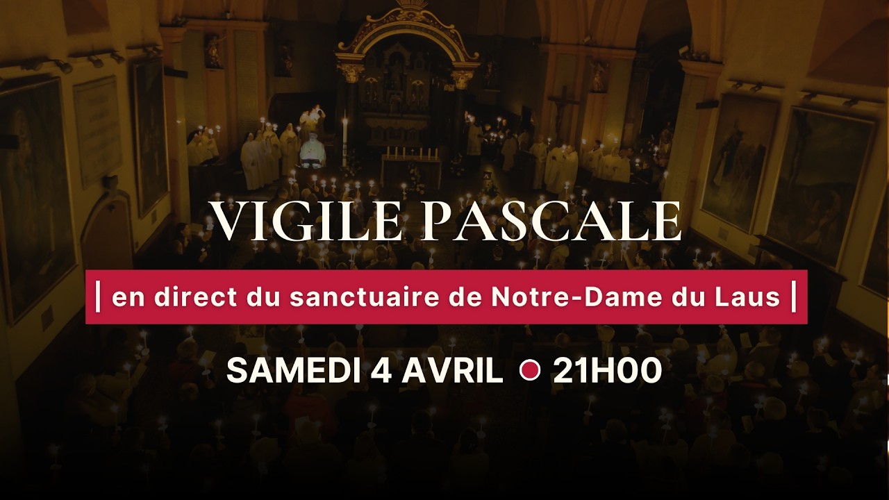Vigile Pascale | 4 avril 2026 | Notre-Dame du Laus