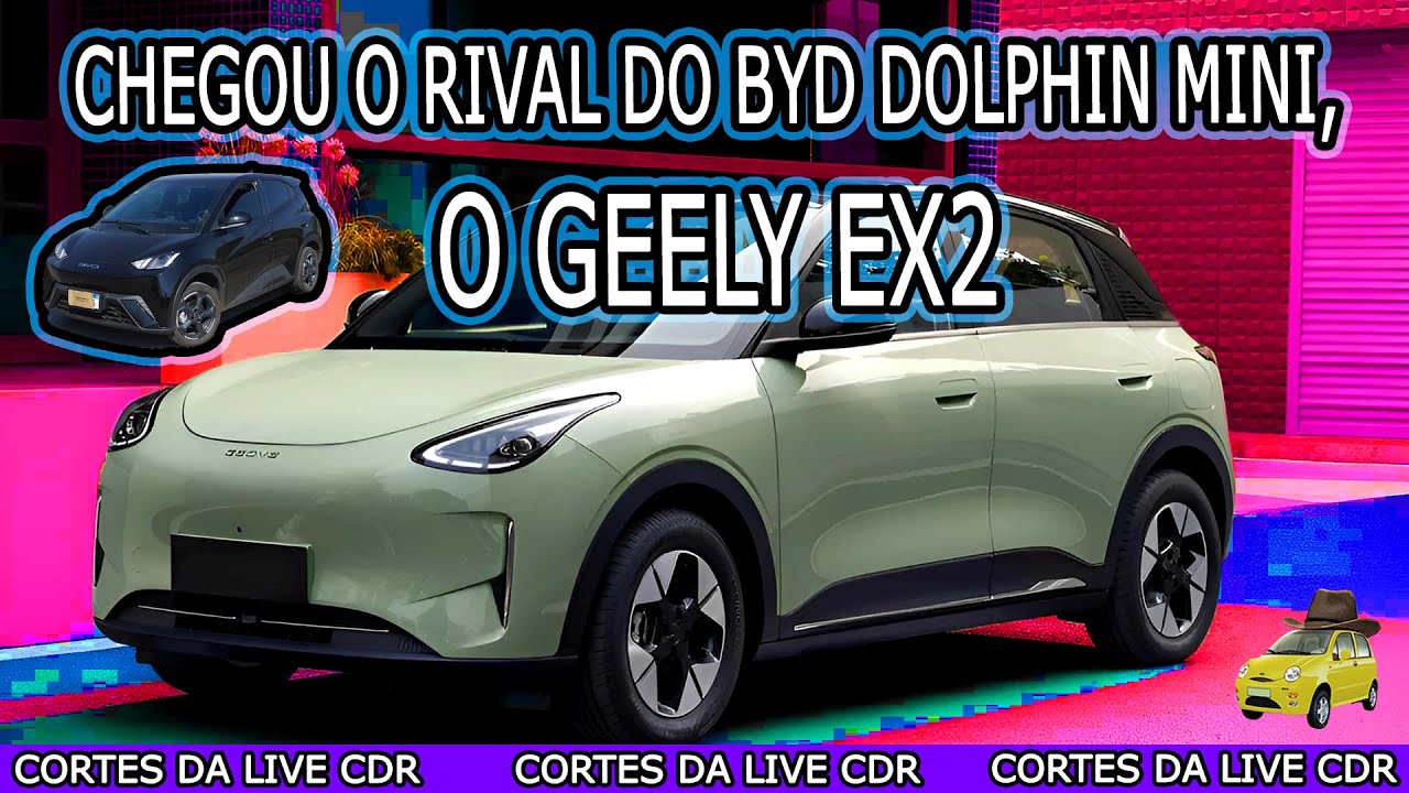 CHEGOU O RIVAL DO BYD DOLPHIN MINI, O GEELY EX2