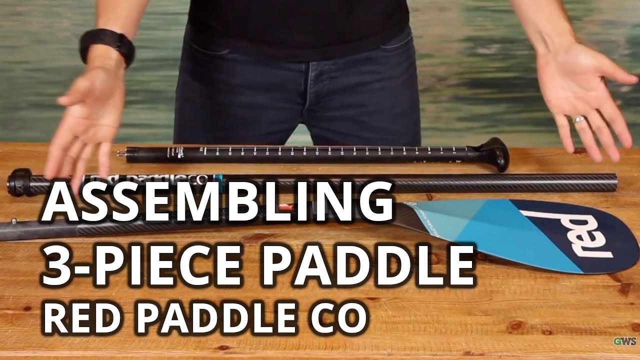 How to assemble your Red Paddle Co 3 Piece SUP Paddle