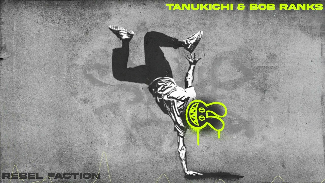 Tanukichi & Bob Ranks - Rebel Faction