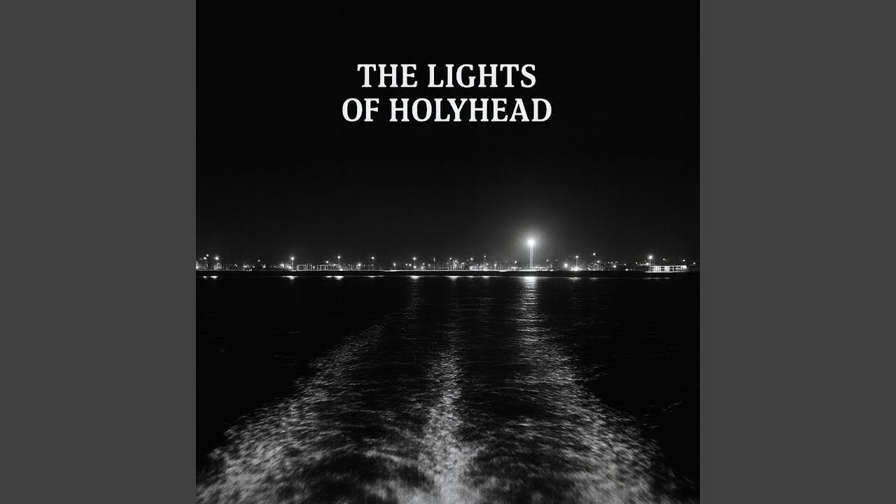 The Lights of Holyhead