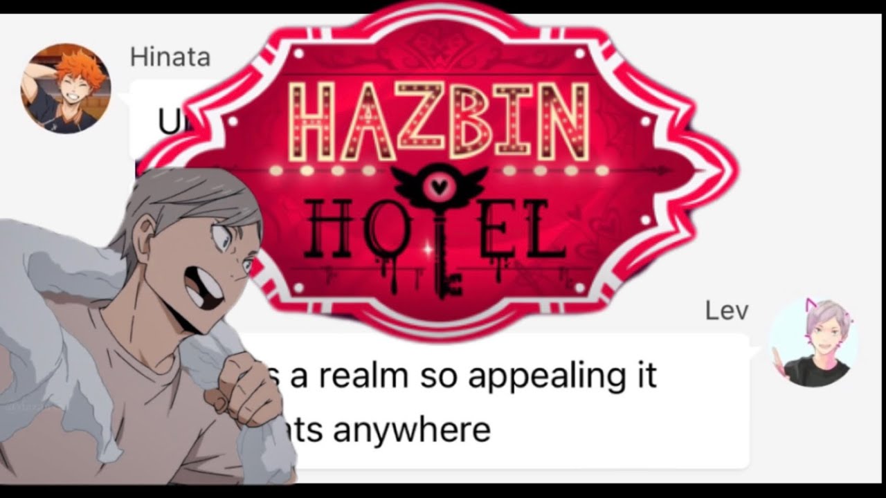 Haikyuu x Hazbin Hotel Ep. 1 Pt. 1 | Overture | Haikyuu Text Skit | Lyric Prank