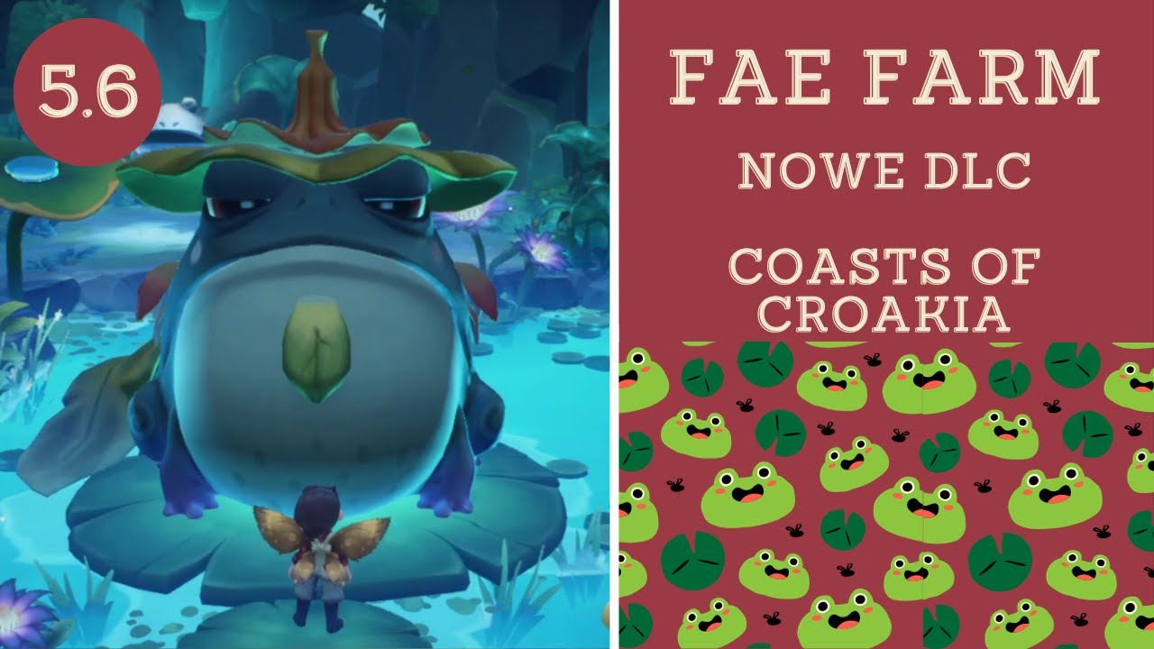 FaeFarm| New DLC Coasts of Croakia | 5 #6