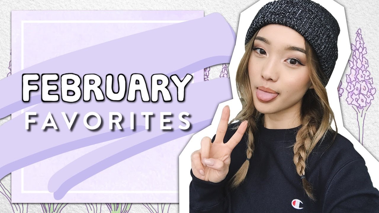 February Favorites 2017