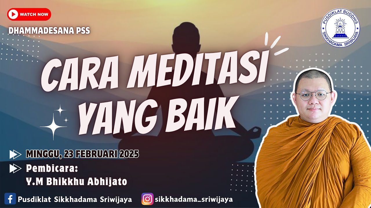 Cara Meditasi yang Baik - Bhikkhu Abhijato #abhijato #ceramah #dhamma